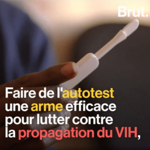 « Faire de l&rsquo;autotest une arme efficace pour lutter contre la propagation du VIH »